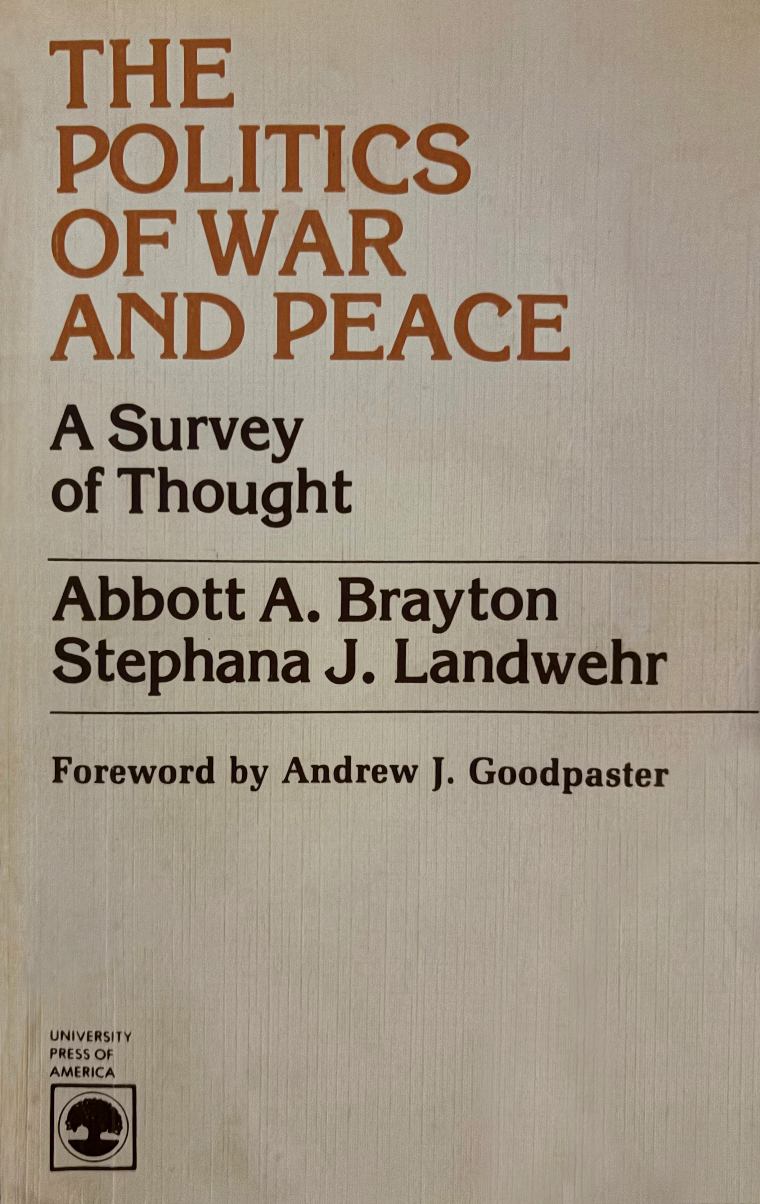 Cover for The Politics of War and Peace: A Survey of Thought